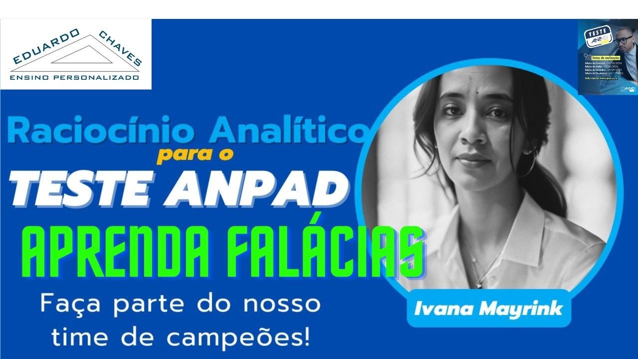 Teste Anpad e IA - RA - O show do Analitico - Aprenda falácias !!!!!!