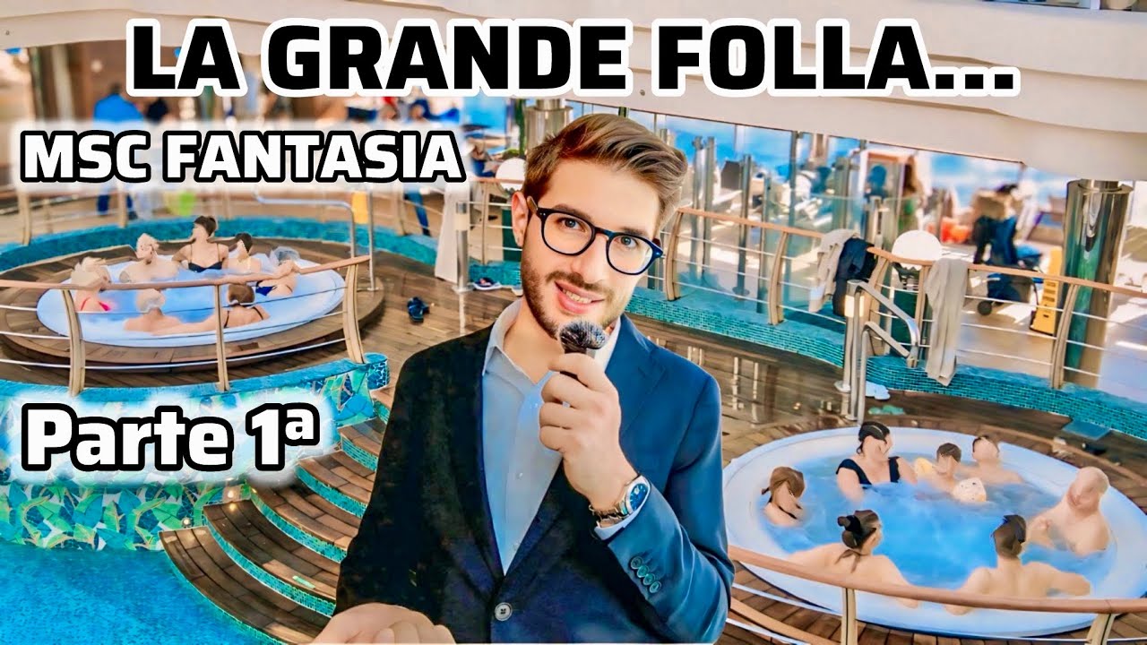 MSC FANTASIA - PISCINE SUPER AFFOLLATE!!!