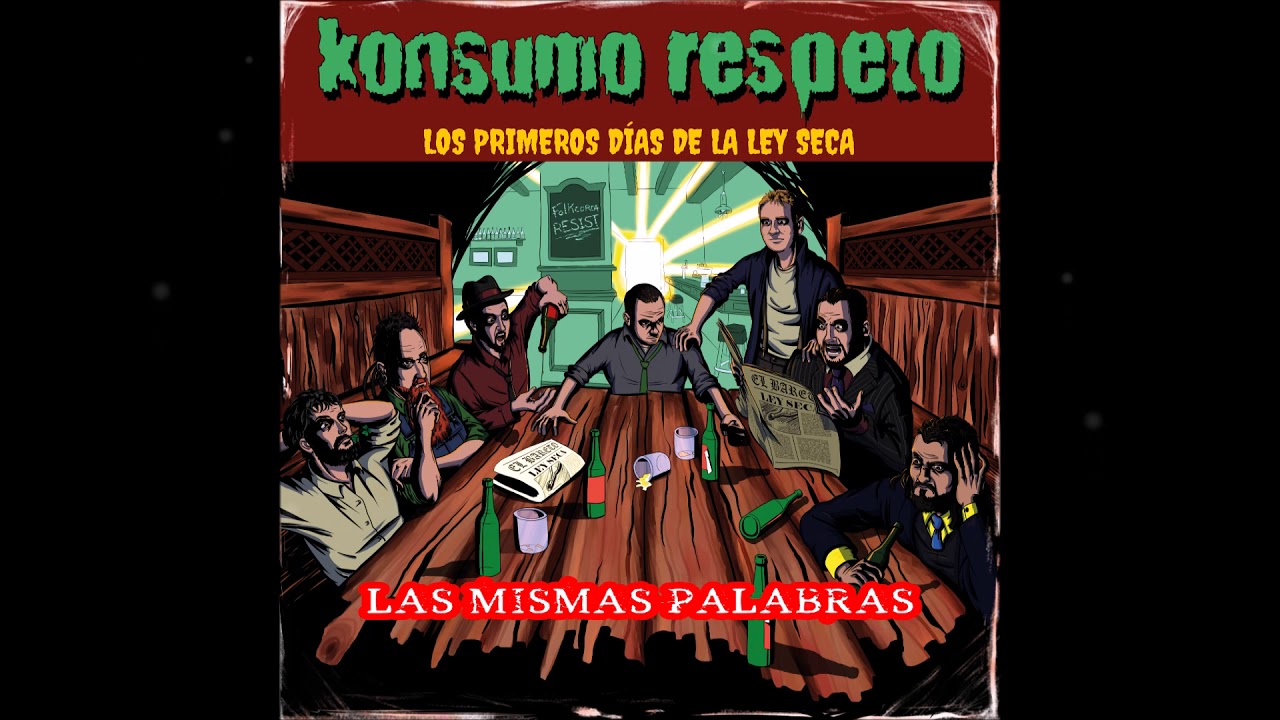 Konsumo Respeto - Las mismas palabras (