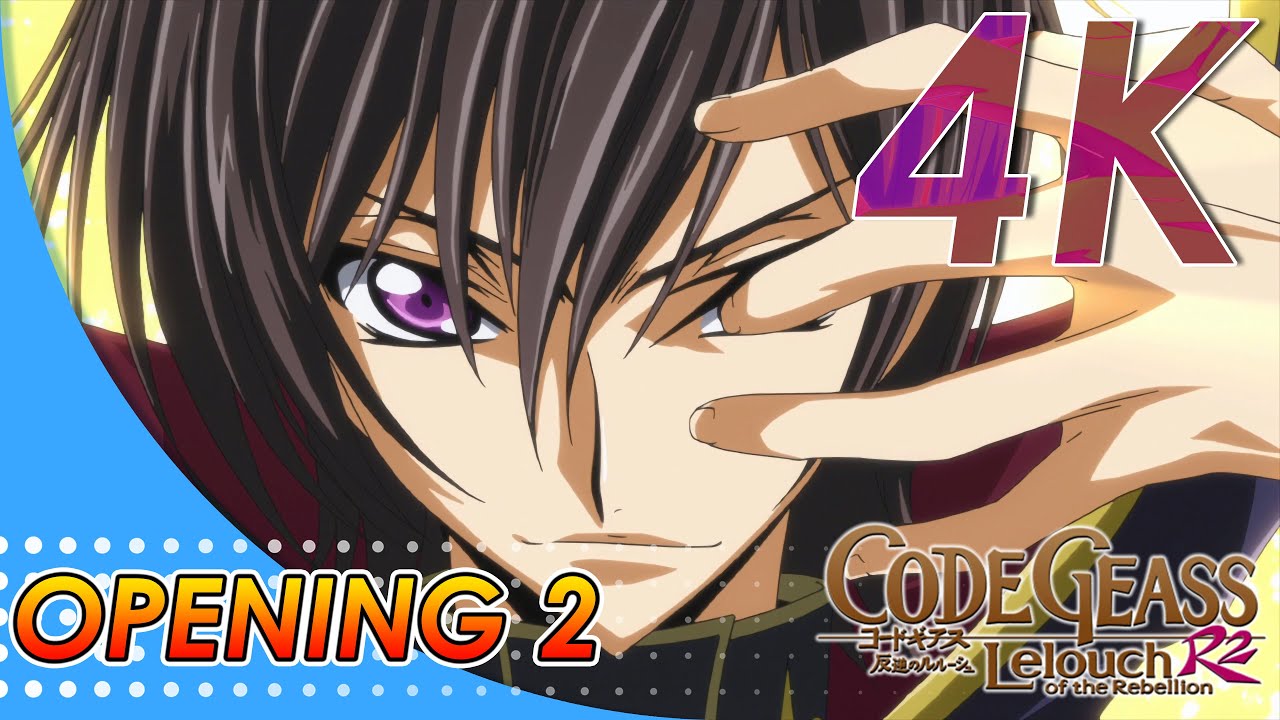 Code Geass: Lelouch of the Rebellion R2 Opening 2 | Creditless | 4K 60FPS Remastered