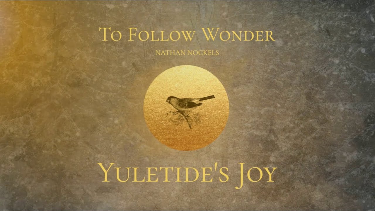 Yuletide&rsquo;s Joy - Nathan Nockels [Christmas Instrumental Music]
