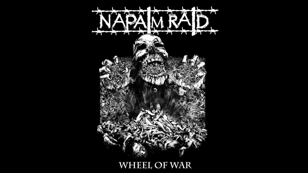 Napalm Raid - Wheel of War (2017)