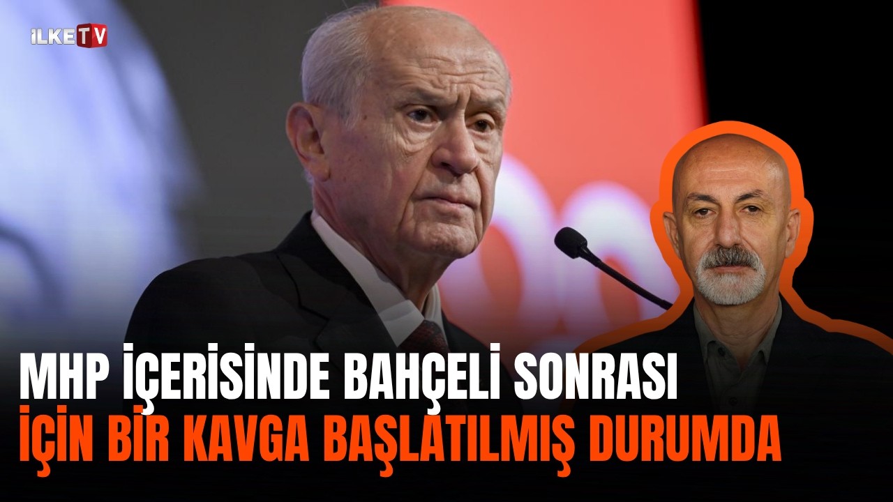 Kemal Avcı: MHP i&ccedil;erisinde Bah&ccedil;eli sonrası i&ccedil;in bir kavga başlatılmış durumda