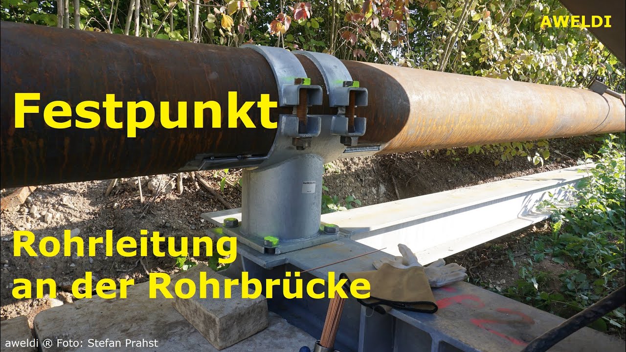 Festpunkt an Rohren mit Hilfe von Stahlblechen zur festen Stabilit&auml;t der Rohrleitungen YouTube