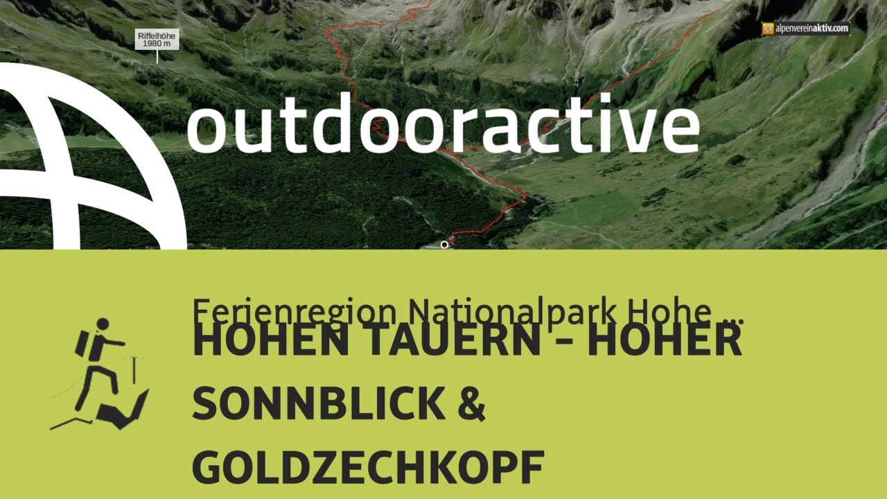 HOHEN TAUERN - HOHER SONNBLICK & GOLDZECHKOPF