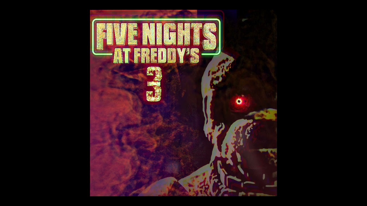 FNAF 3 movie intro song fan made #fnaf