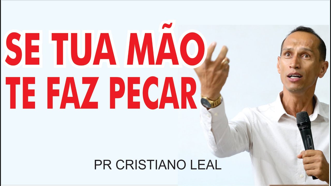 SE TUA MÃO TE FAZ PECAR