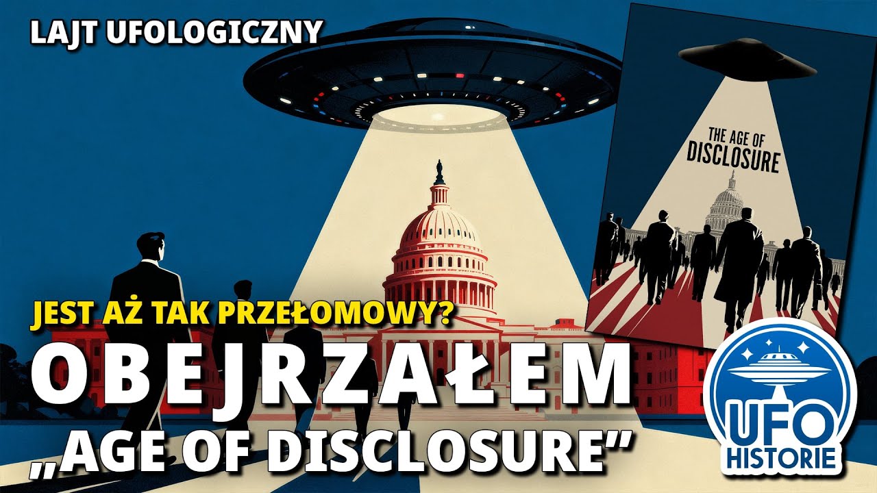 Obejrzałem Age of Disclosure (Epoka Jawności). Rewelacyjny dokument o UFO czy skok na kasę? - lajt