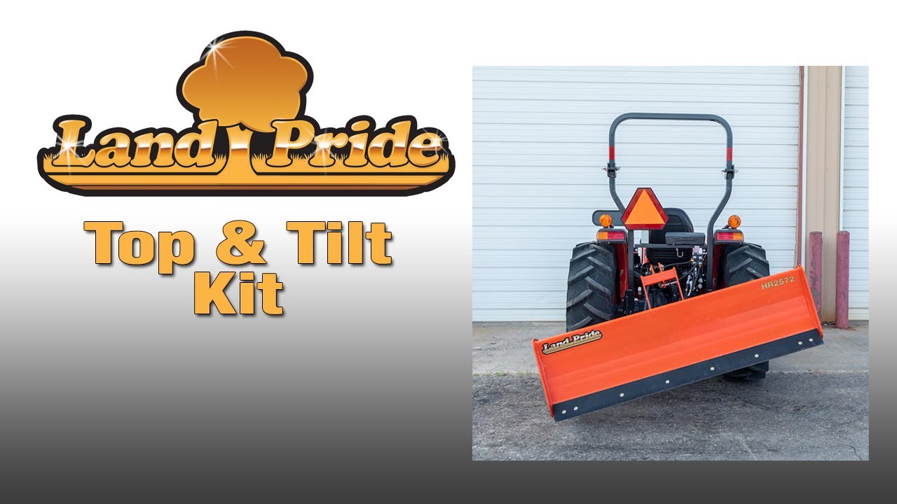 Land Pride Top & Tilt Kit