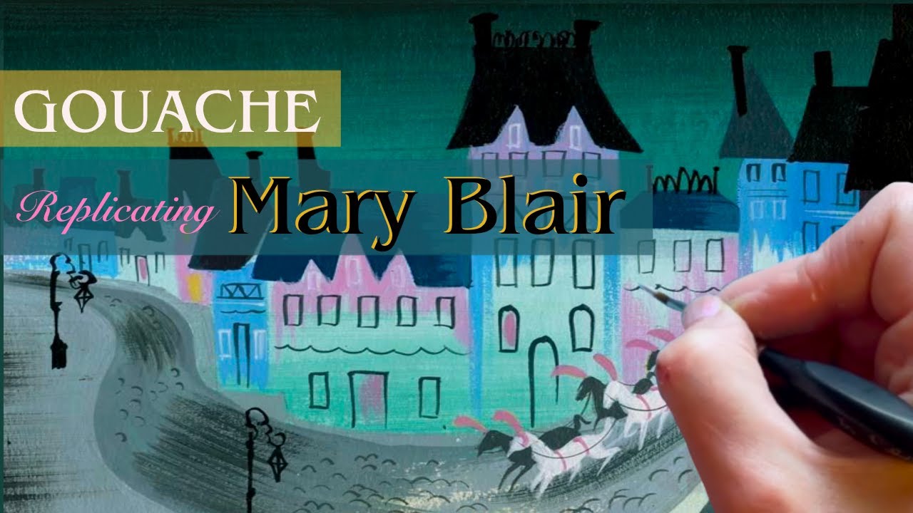 Gouache Techniques & Textures: Replicating Mary Blair’s Concept Art from Disney’s Cinderella
