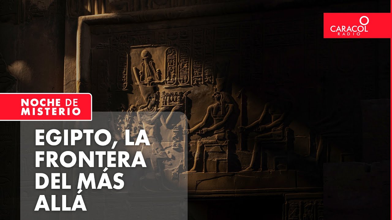ENIGMÁTICOS rituales del antiguo EGIPTO: la frontera del más allá | Noche de Misterio