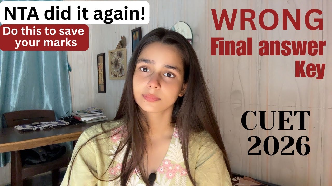 Shame on you NTA! CUET UG 2026 Wrong Final Answer Key | Do this to save your marks | NTA 