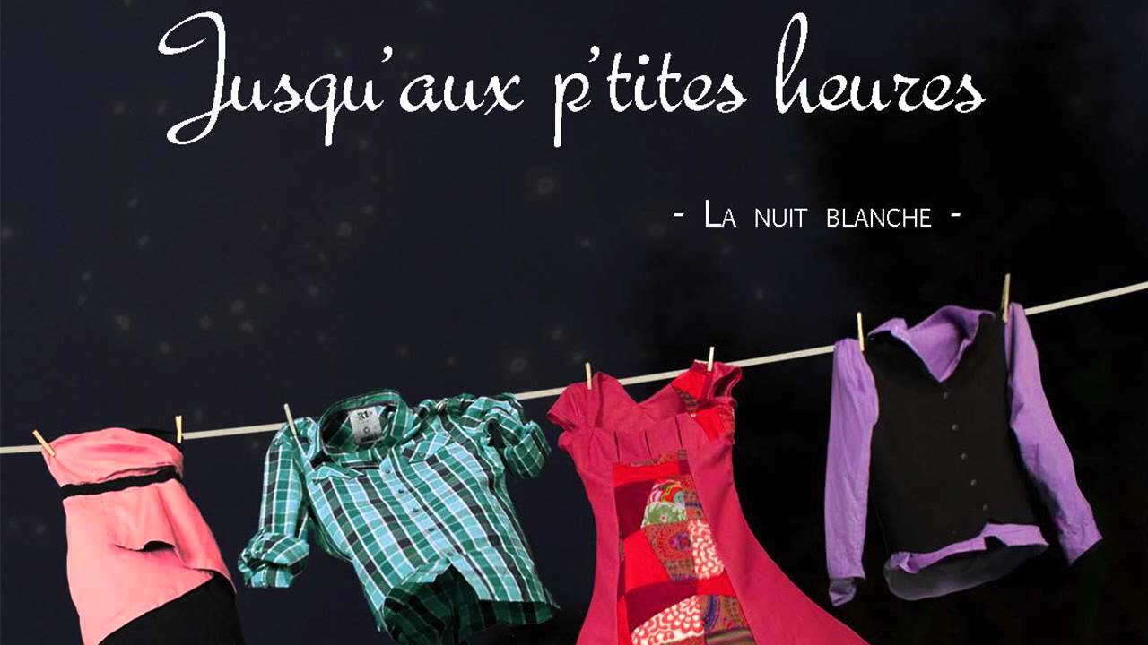 JUSQU'AUX P'TITES HEURES - Le mois de mai