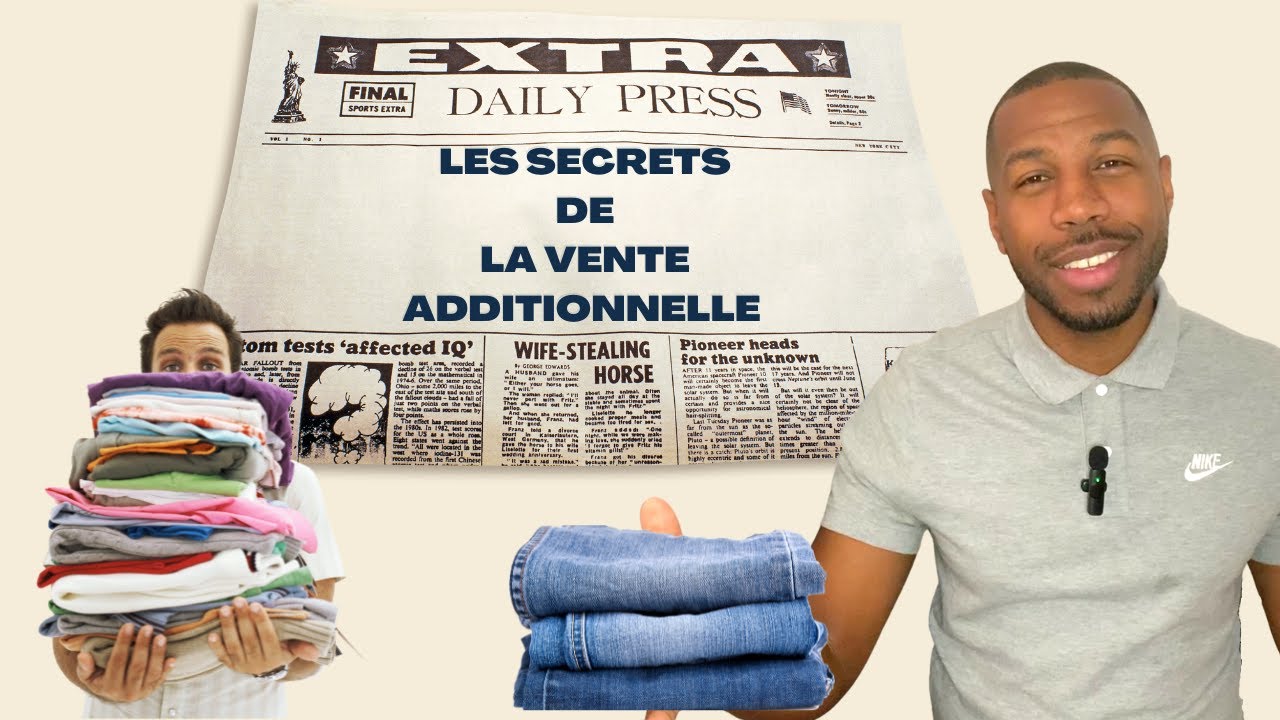 Qu'est-ce que la vente additionnelle?