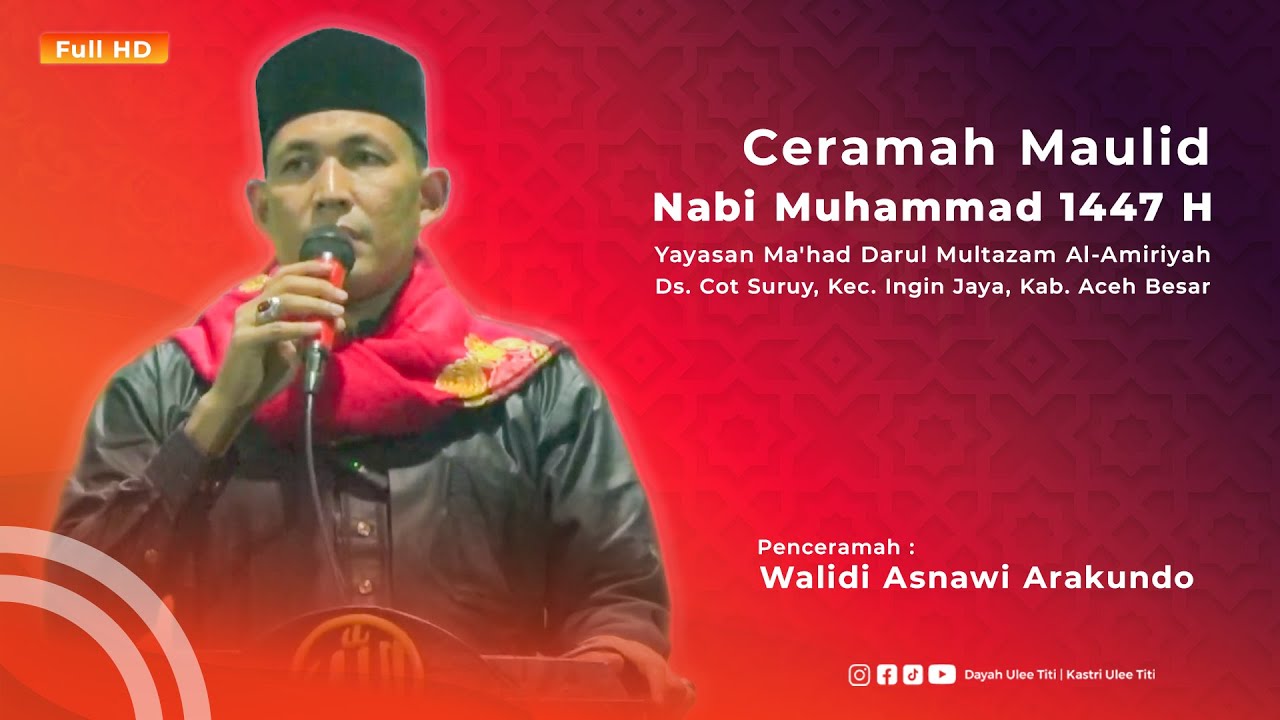 Dakwah Aceh Terbaru | Tgk Asnawi Arakundo | Maulid 1447 H