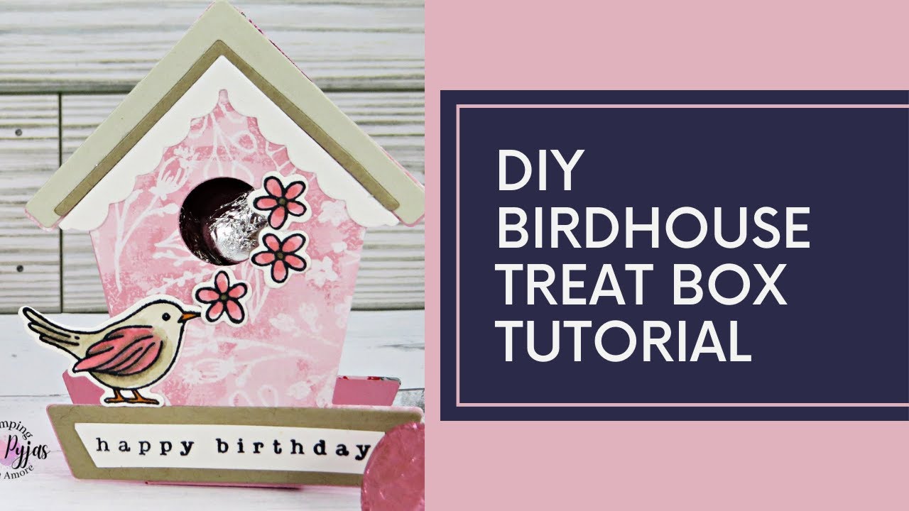 It's a BirdHouse Treat Box DIY Tutorial