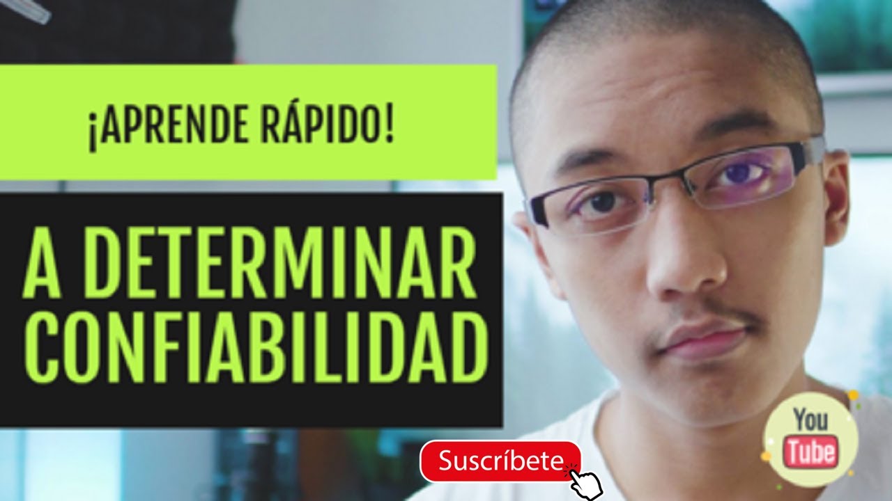 😲 Estrategias para determinar la Confiabilidad