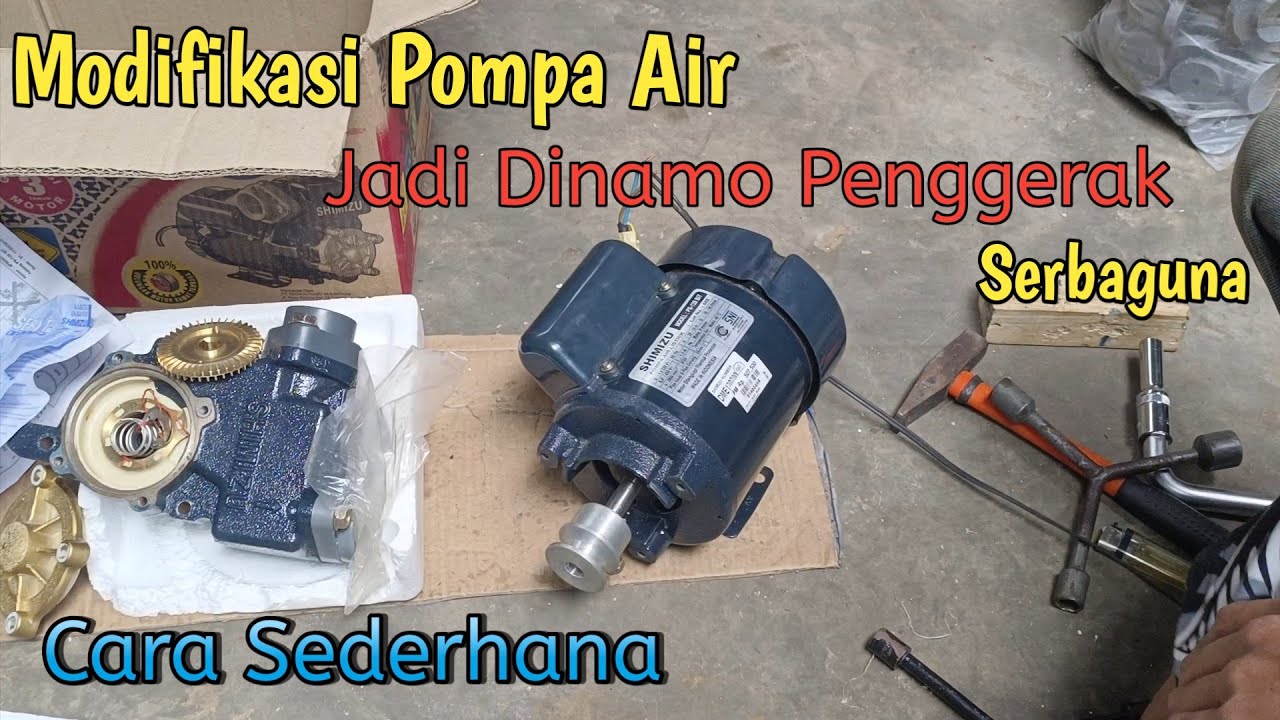 Modifikasi Pompa Air Jadi Dinamo Penggerak Serbaguna