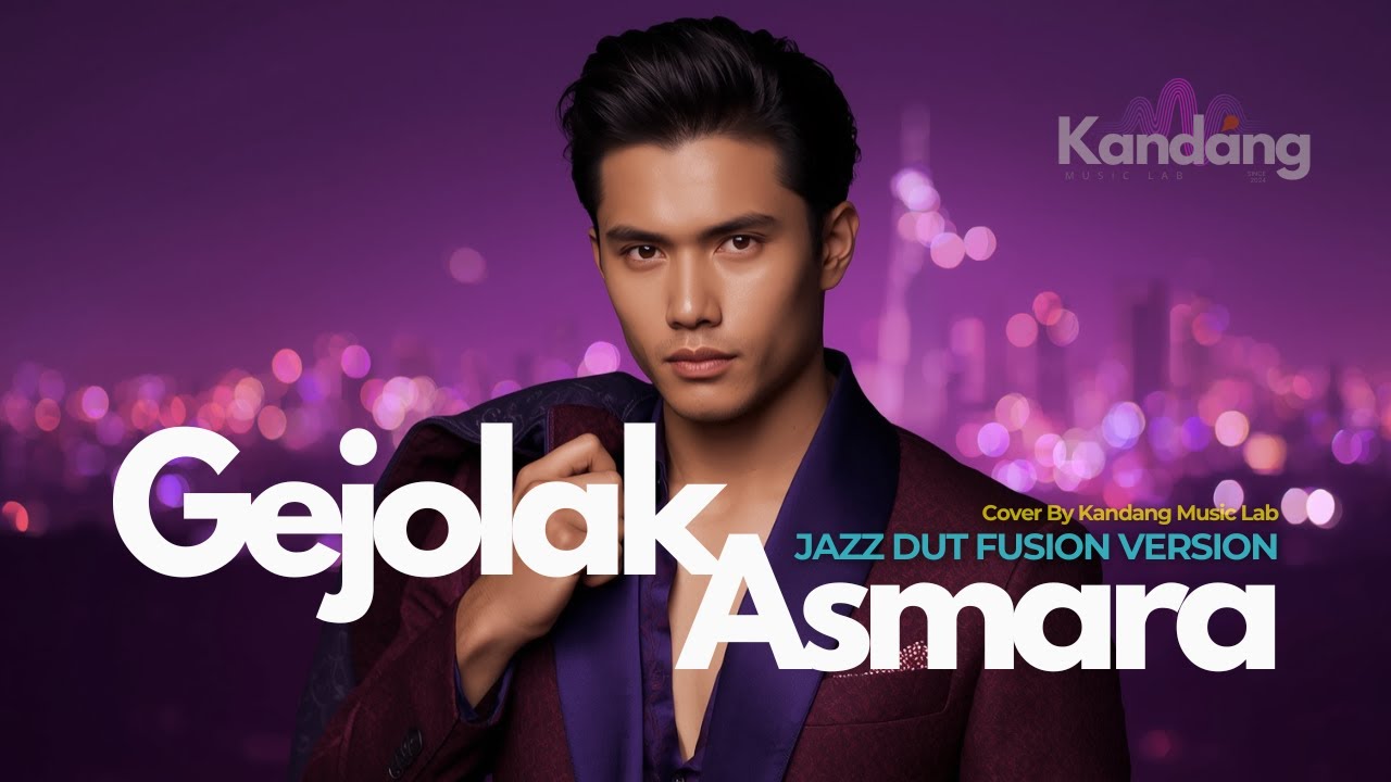 💫 GEJOLAK ASMARA – NASSAR SUNGKAR – JAZZ DUT VERSION - COVER BY KANDANG MUSIC LAB