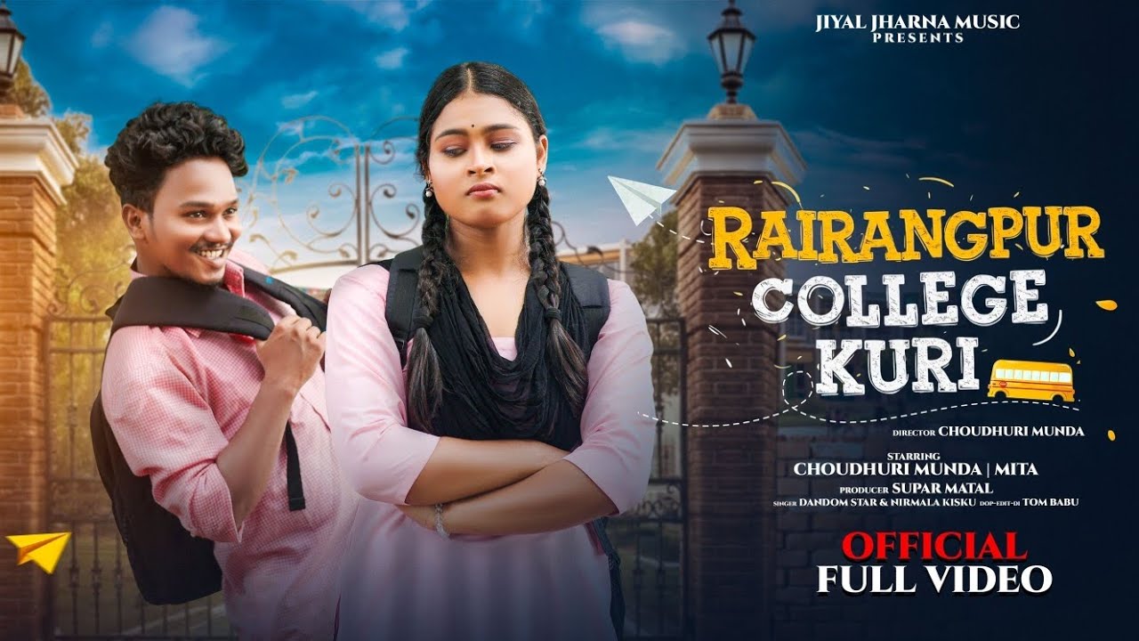 ରାଇରଙ୍ଗପୁର କଲେଜ କୁଳି, RAIRANGPUR COLLEGE KURI HO Song 2026