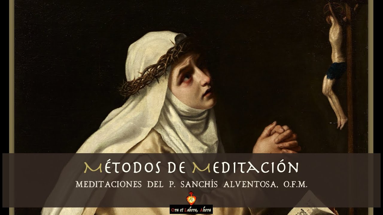 📖 Métodos de meditación [P. Sanchís Alventosa, O.F.M.]