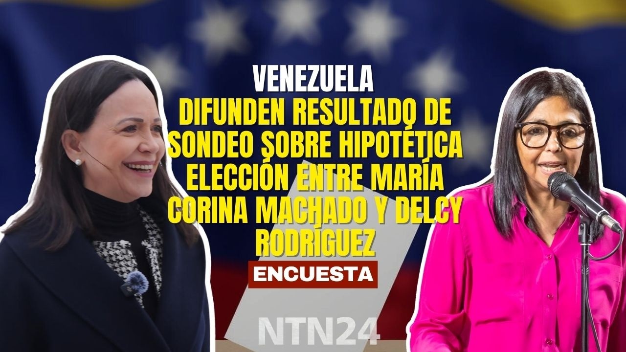 Difunden resultado de sondeo sobre hipotética elección entre María Corina Machado y Delcy Rodríguez