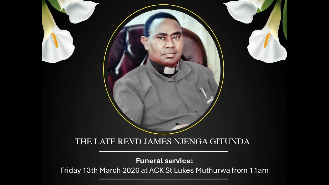 CELEBRATING THE LIFE OF REVD JAMES NJENGA GITUNDA