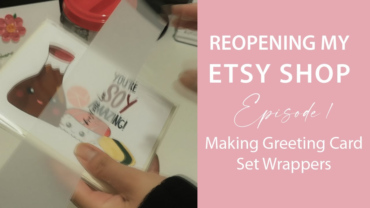 Reopening my Etsy Shop Episode 1: Making Greeting Card Set Wrappers