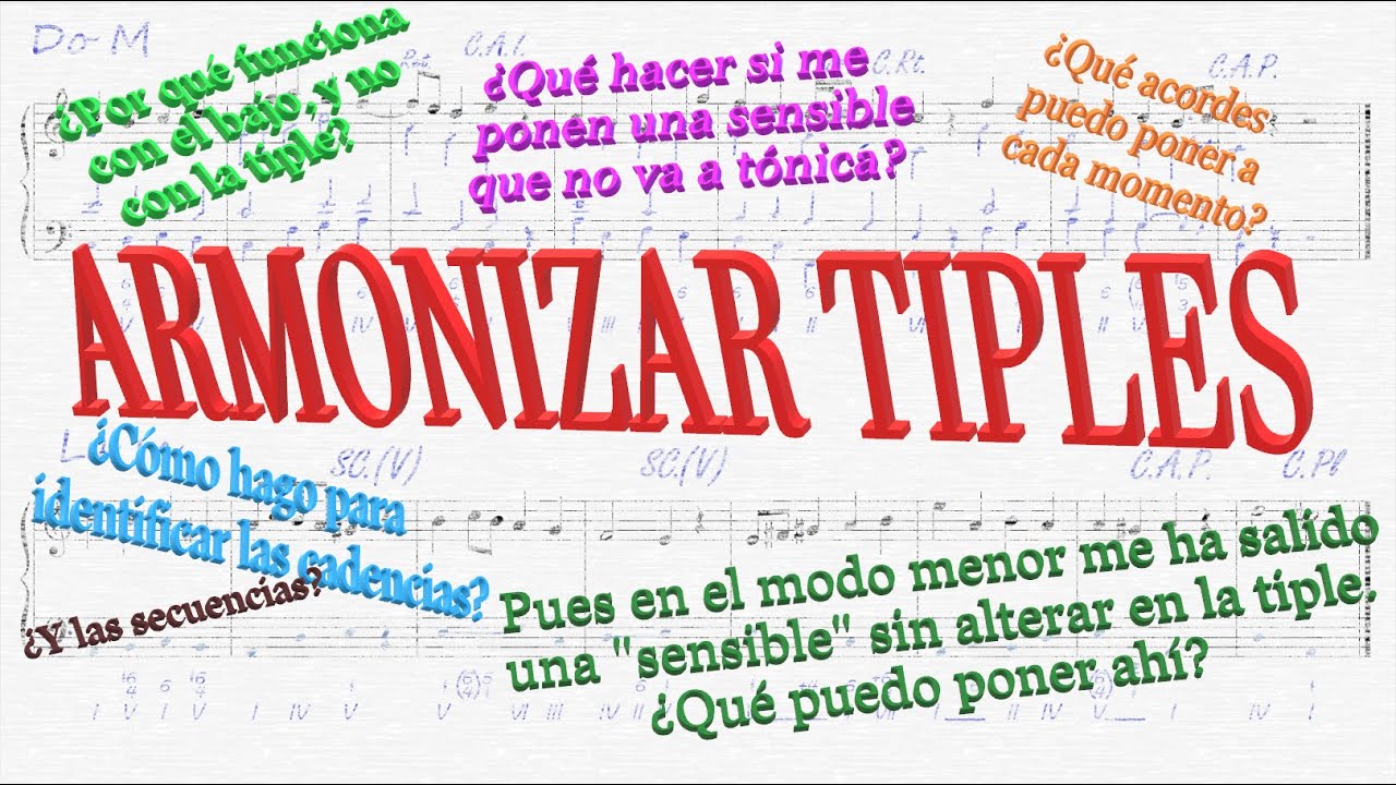 Armonización de melodías (segunda parte): tiples.