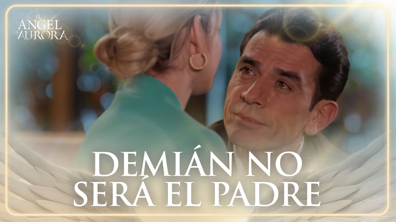 Antonio no está dispuesto a que Helena regrese con Demián | El Ángel de Aurora 2/4 | Capítulo 113