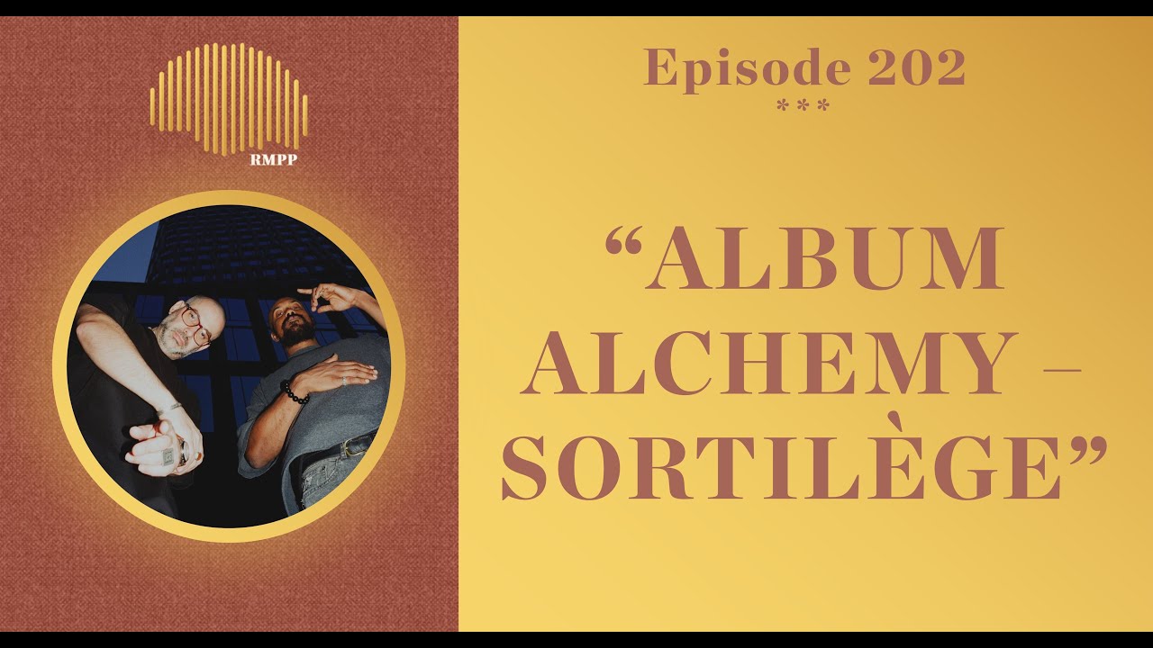 #202 - Gabe 'Nandez & Preservation breakdown 'Sortilège' - Album Alchemy