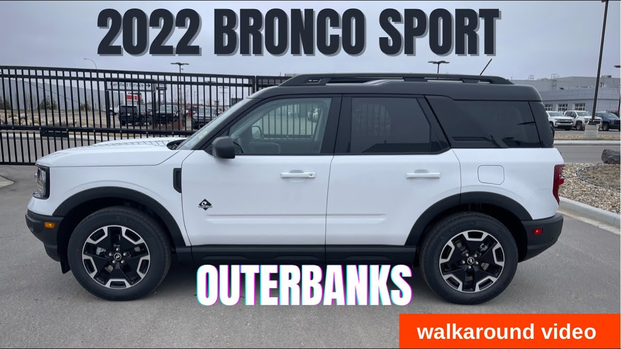 2022 Ford Bronco Sport Outer Banks Review - Fully Loaded with Tech Package