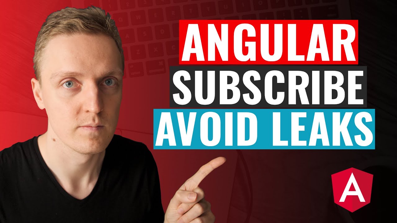 Отписка в Angular, асинхронный конвейер Angular, подписка в RxJS — избегайте утечек памяти