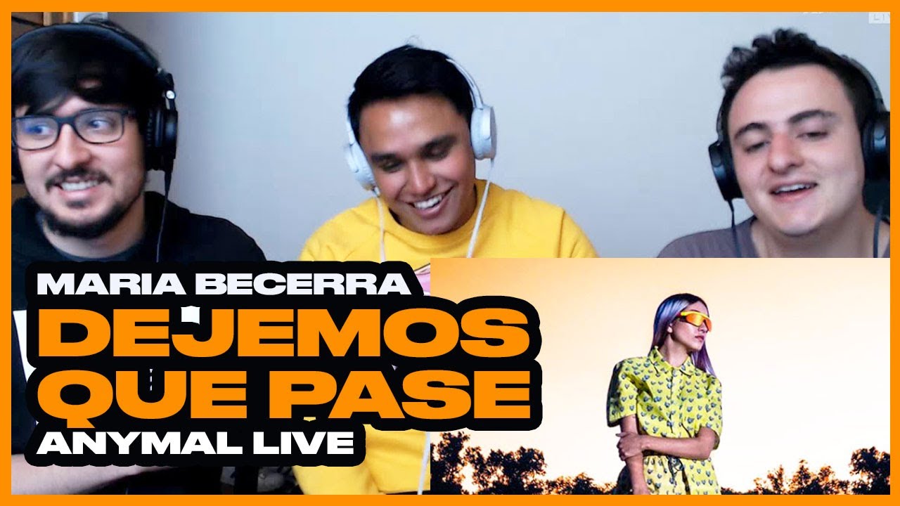 [Reacción] Maria Becerra - Dejemos Que Pase (Video Oficial) - ANYMAL LIVE 🔴