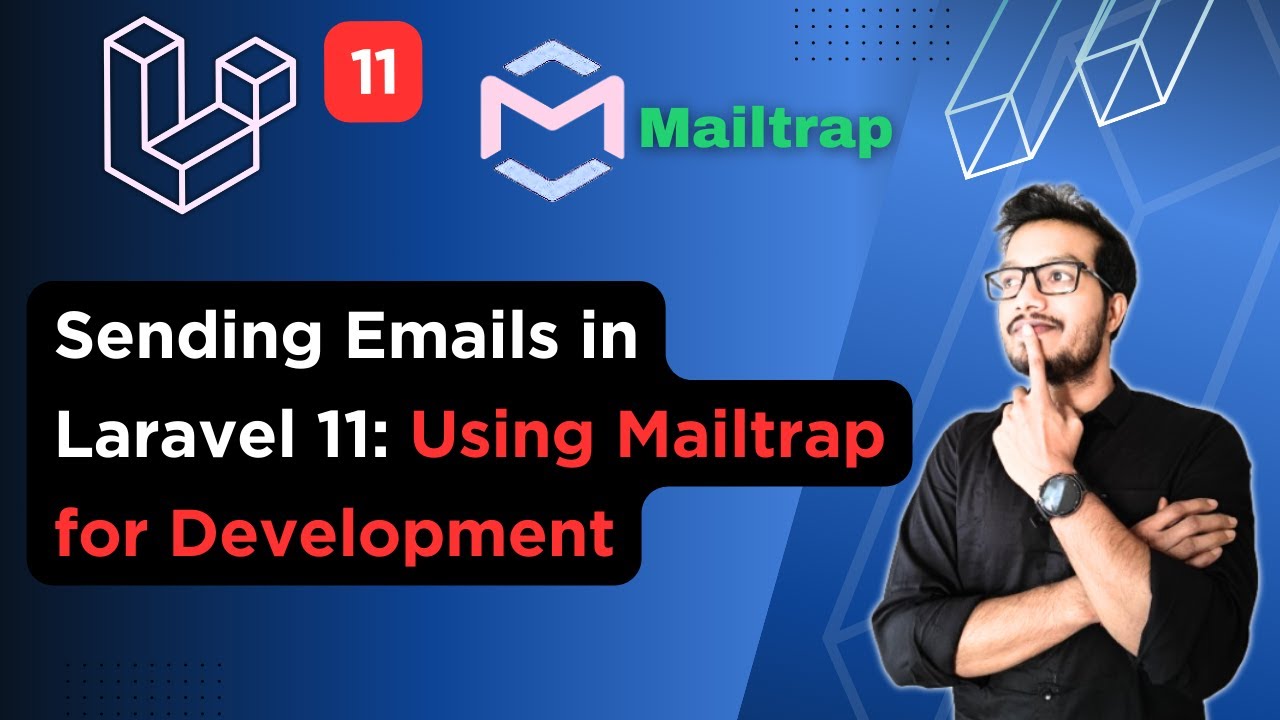 Sending Emails in Laravel 11: Using Mailtrap for Development | Mailtrap Integration in Laravel 11
