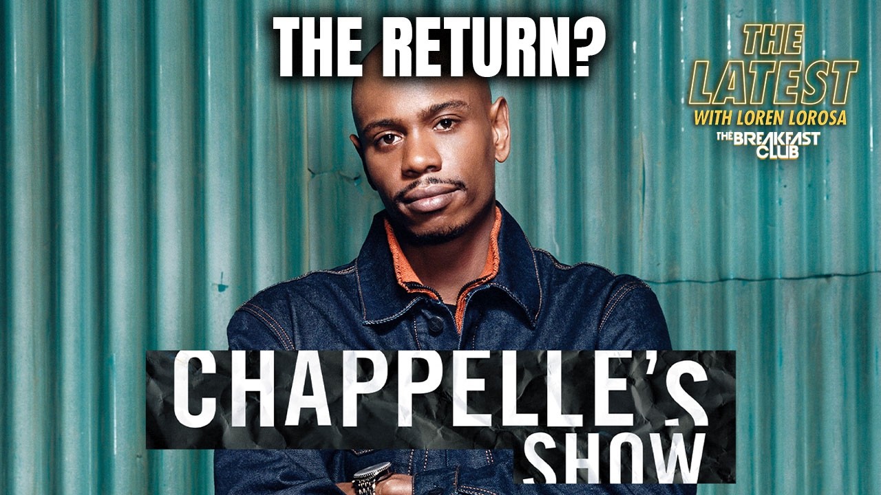Dave Chappelle Admits He Is Considering Bringing Back &lsquo;Chappelle&rsquo;s Show&rsquo;
