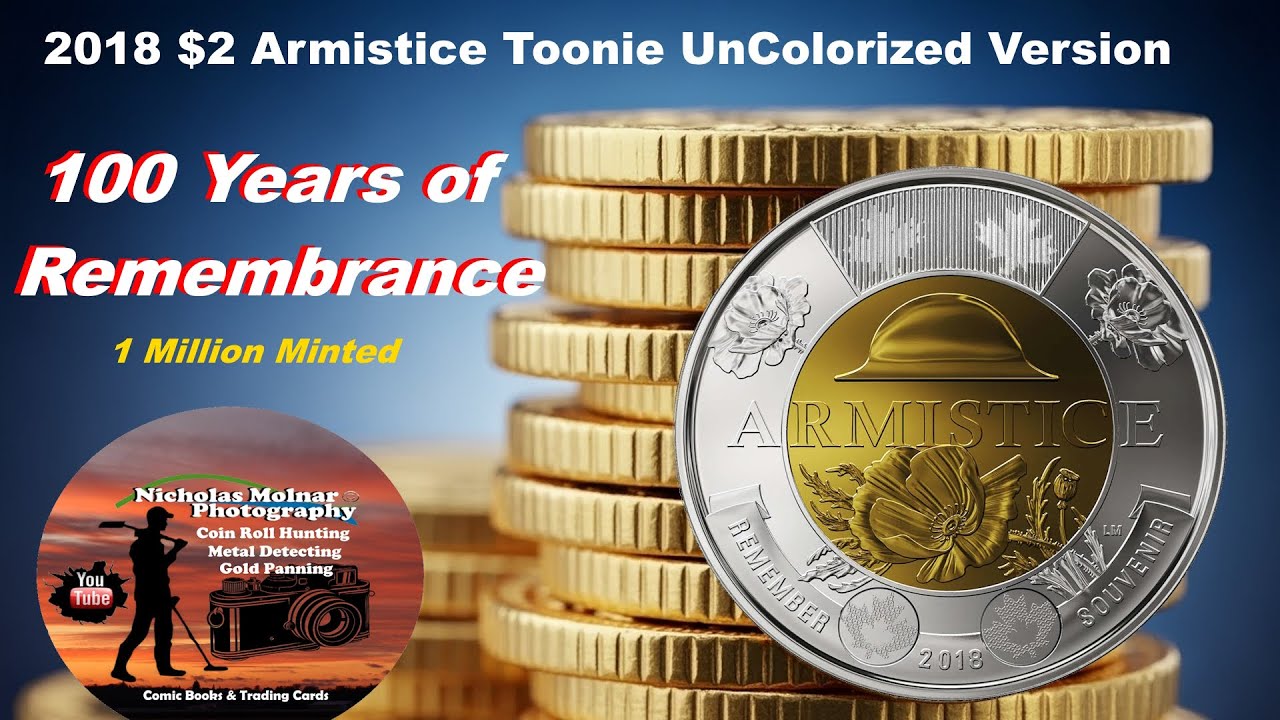 2018 $2 Armistice Toonie 100 Years of Remembrance