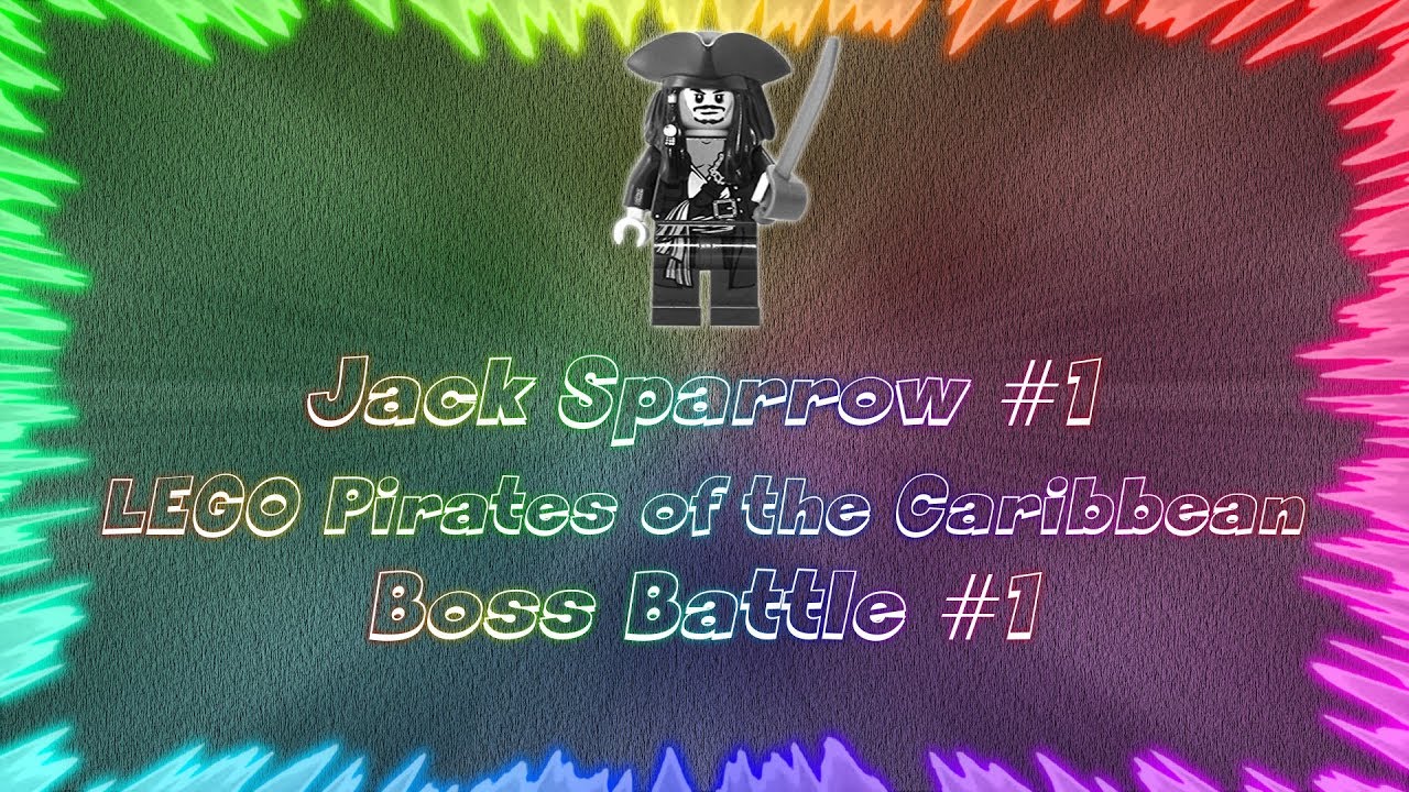 LEGO Pirates of the Caribbean ★ Perfect Boss Battle #1 • Jack Sparrow #1