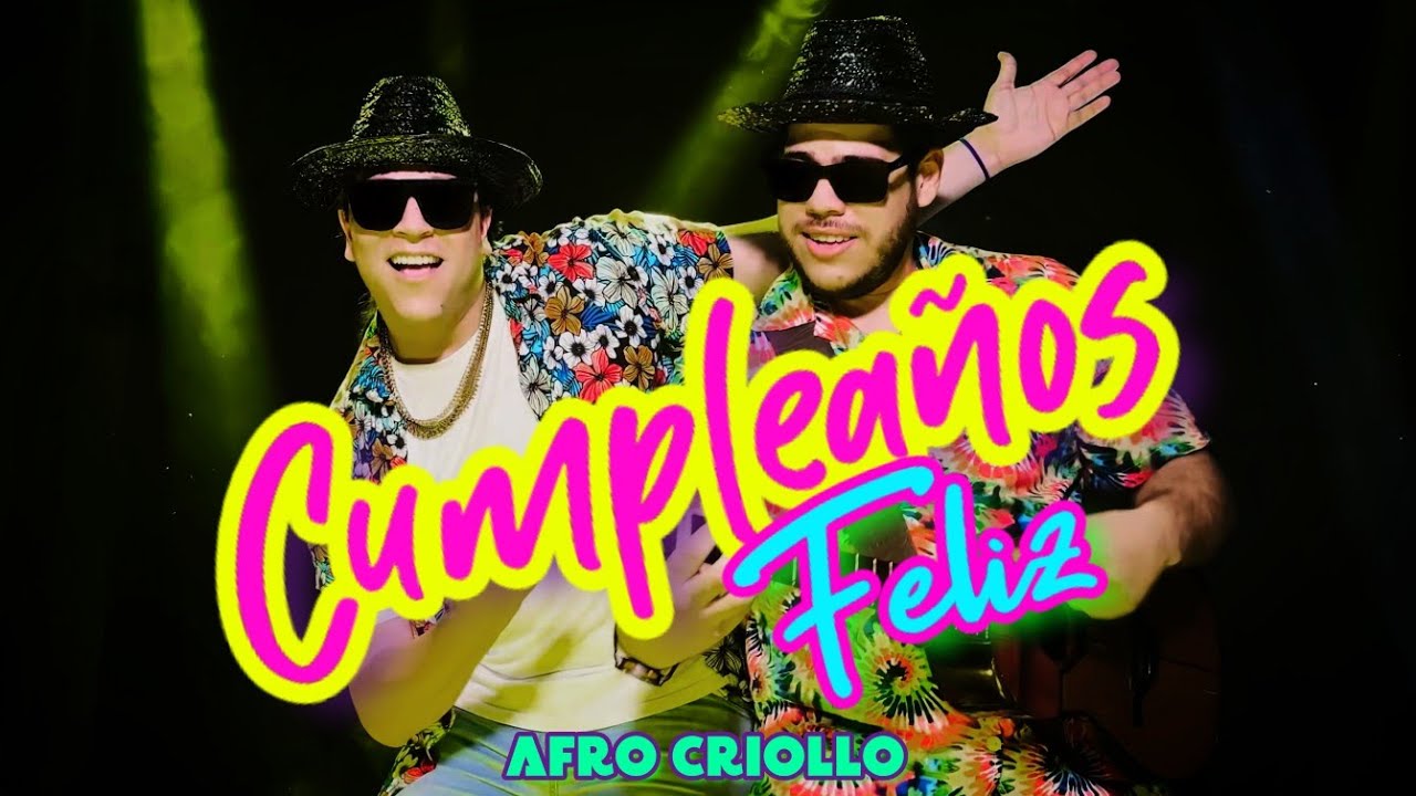 Afro Criollo - Cumplea&ntilde;os Feliz (Oficial Video) House & Guaracha Mix.