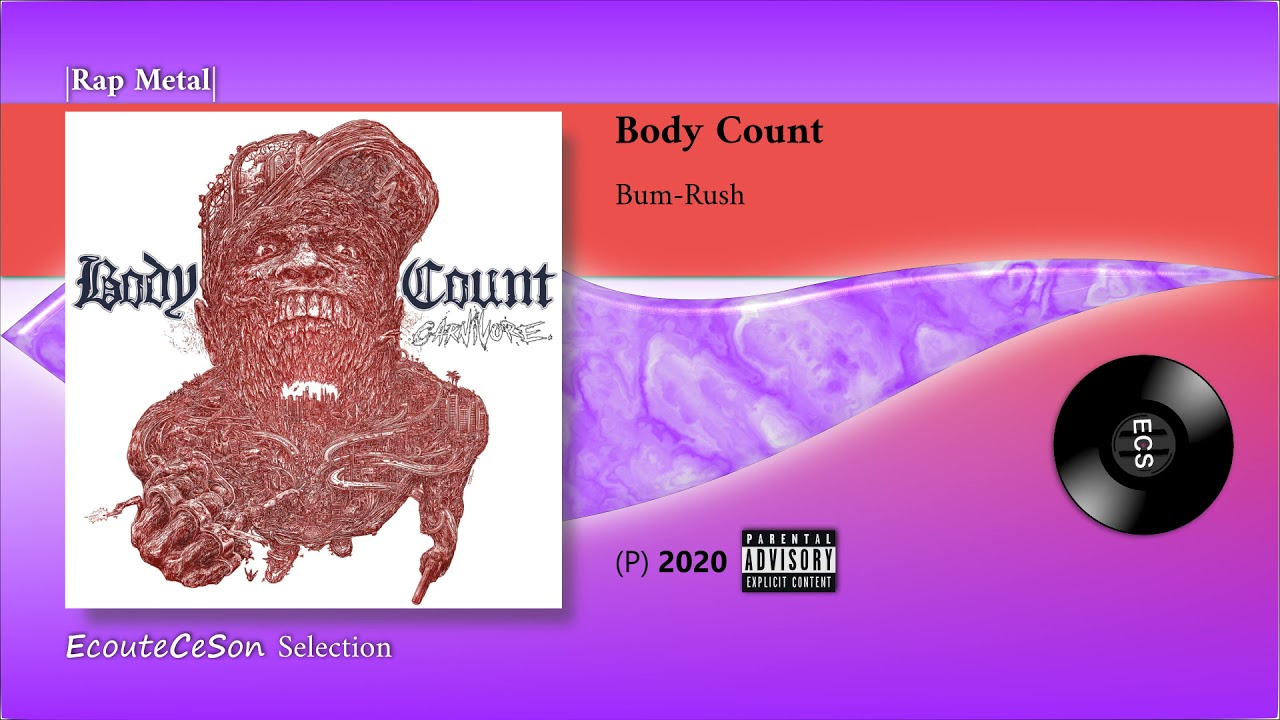 Body Count - Bum Rush |[ Rap Metal ]| 2020