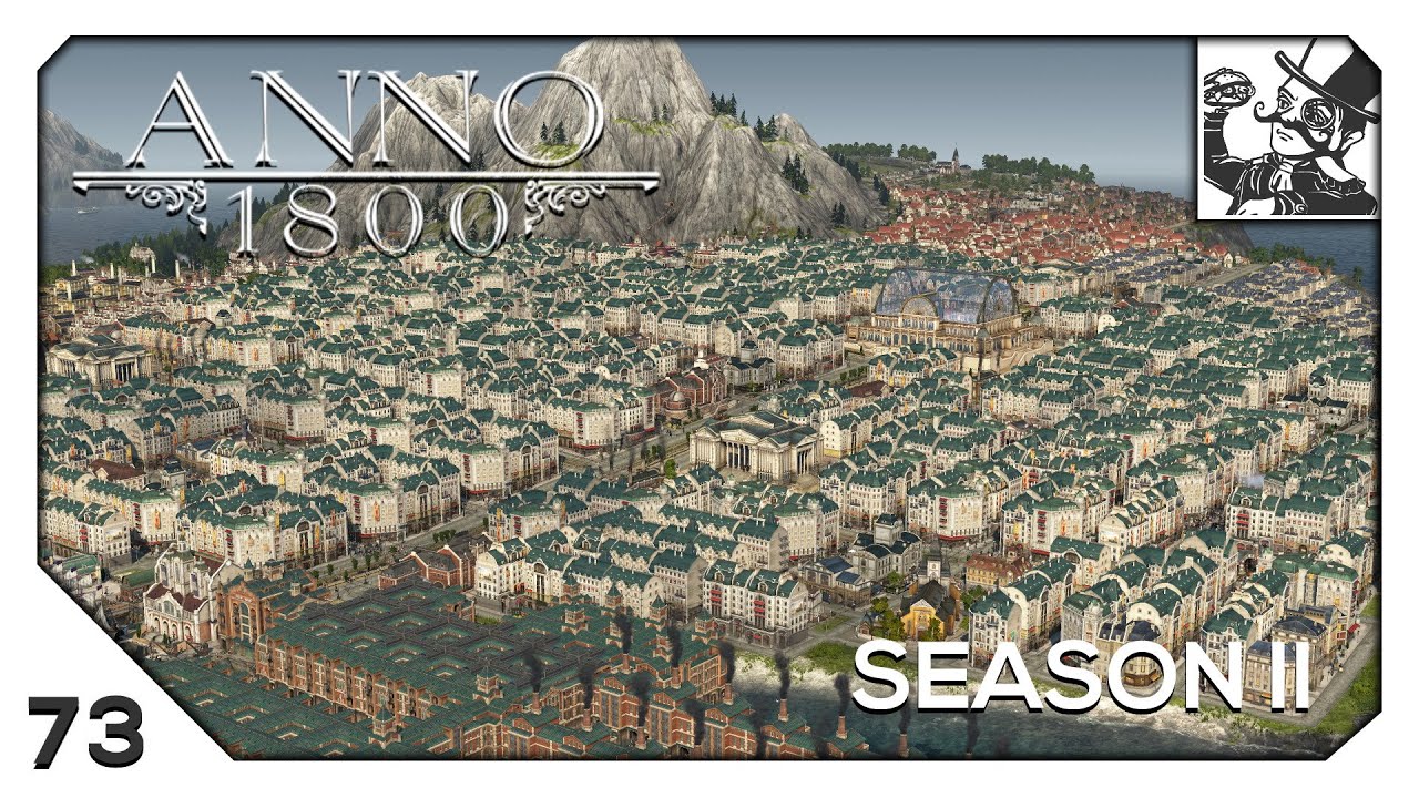 Anno 1800: Season II #73 Turning bright Sands into a Metropolis!