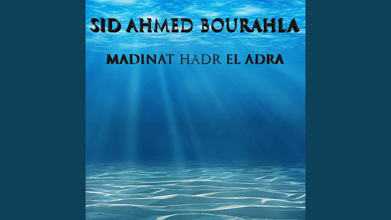 Madinat hadr el adra