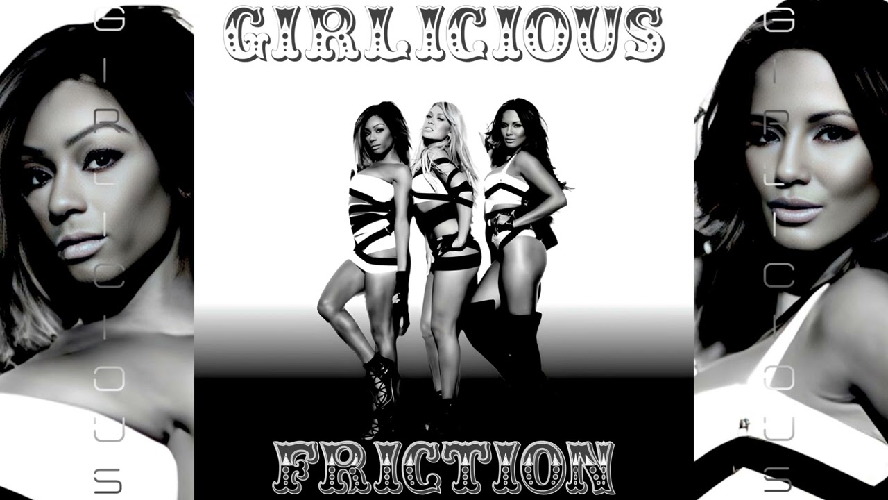 Girlicious - Friction (Britney Spears Reject) [Circus Reject]