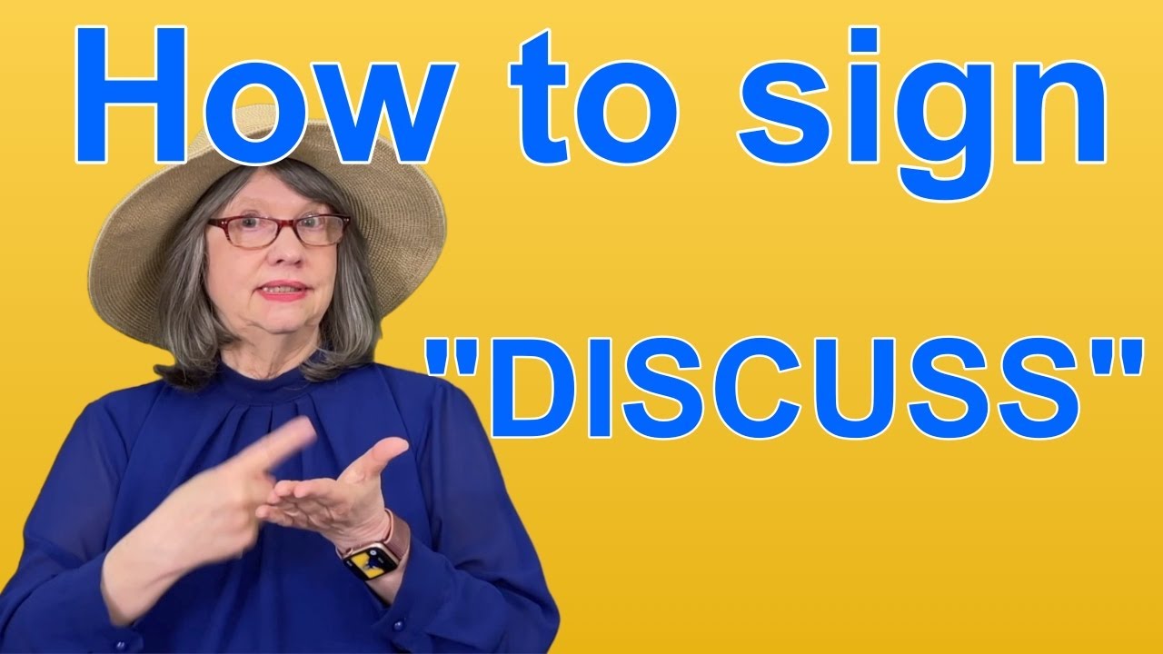 How To Sign DISCUSS — ASL Word Of The Day — Word 211