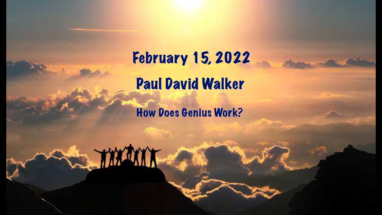 MCLA Mastery Circle: Paul David Walker: How Does Genius Work?