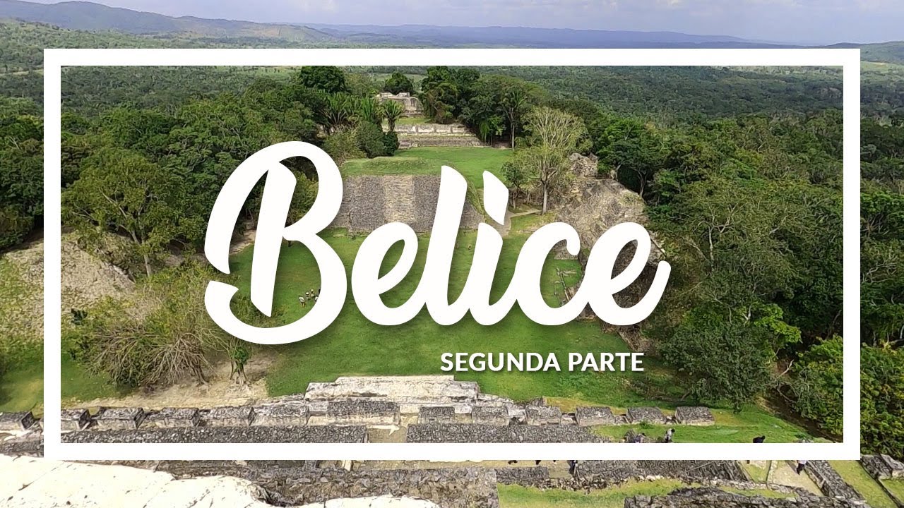 Belice, parte 2 - programa Contacto