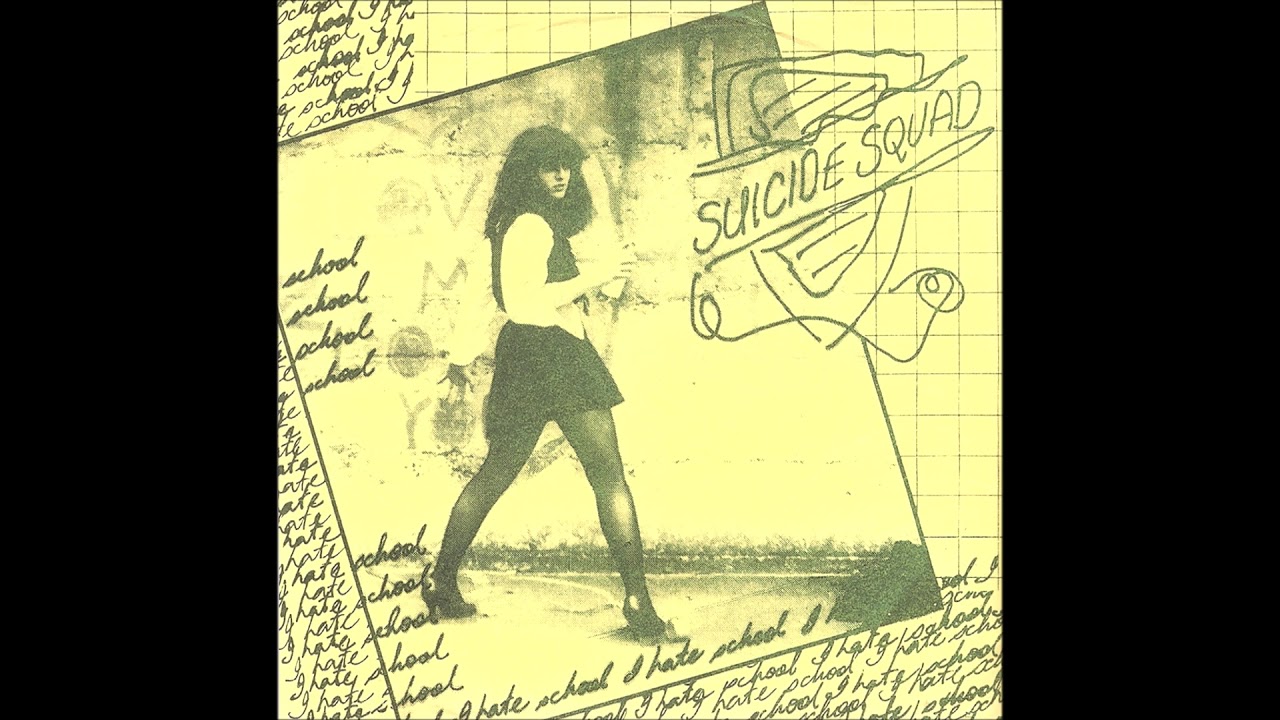 Suicide Squad  -  I Hate School  (FULL 7´´ 1979)