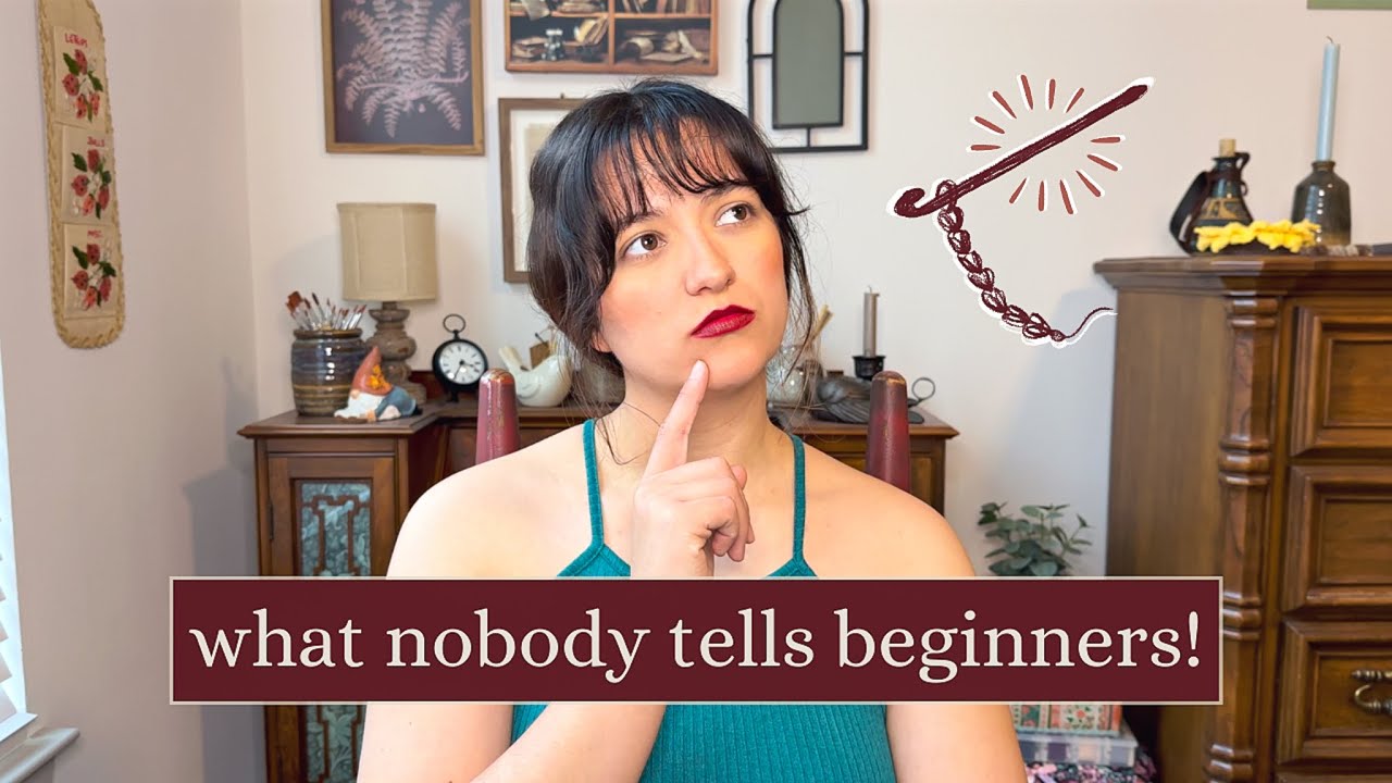 Everything I Wish I Knew Before I Learned How to Crochet