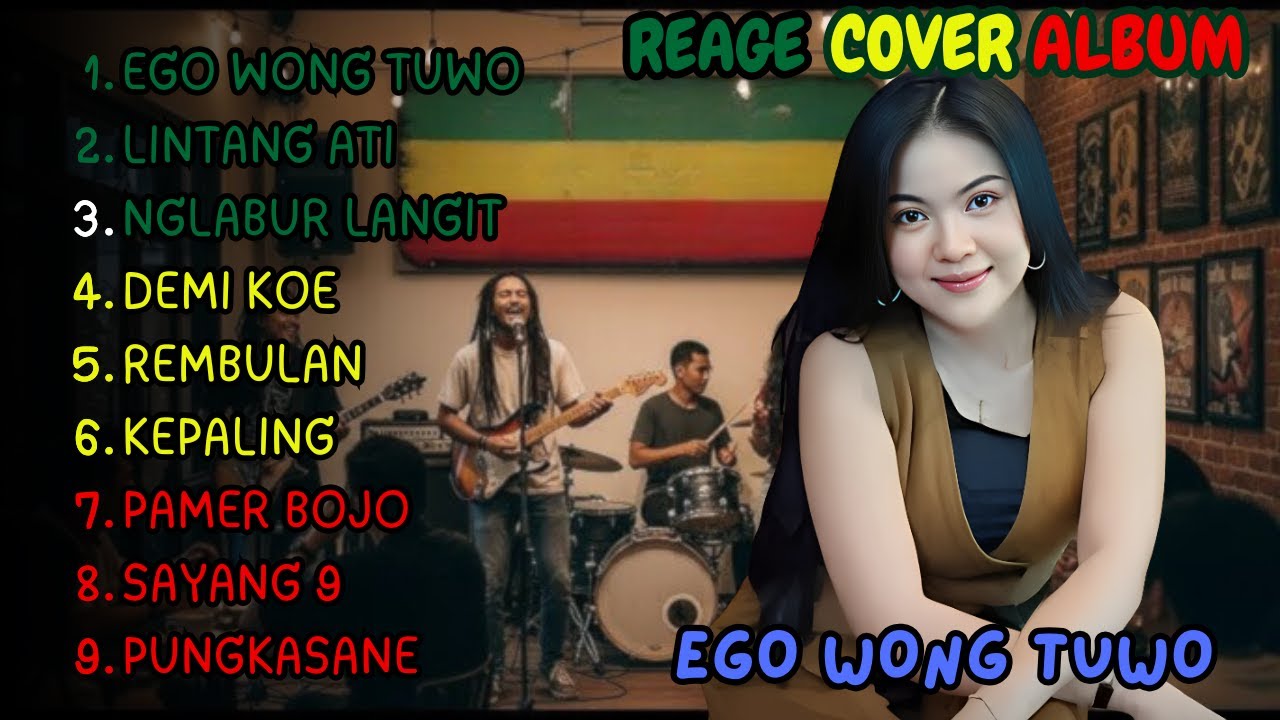 ALBUM REAGE COVER || EGO WONG TUWO - LINTANG ATI - NGLABUR LANGIT || ALBUM REAGE TERBARU 2025