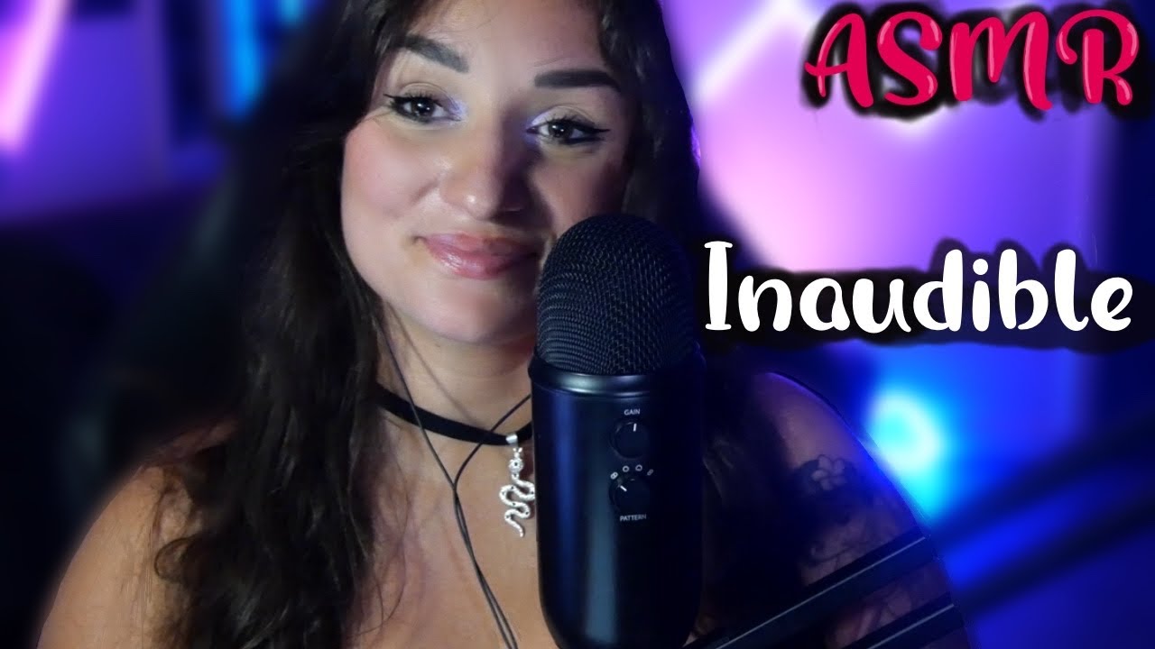 ASMR : INTENSE INAUDIBLE 🤯🥰
